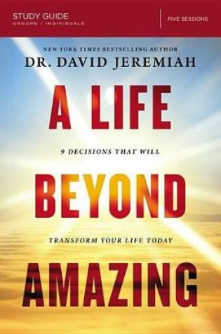 Cover of A Life Beyond Amazing Study Guide