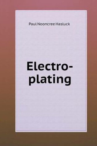 Cover of Electro-plating