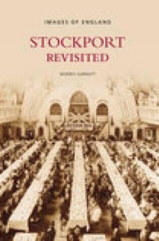 Cover of Stockport Revisited