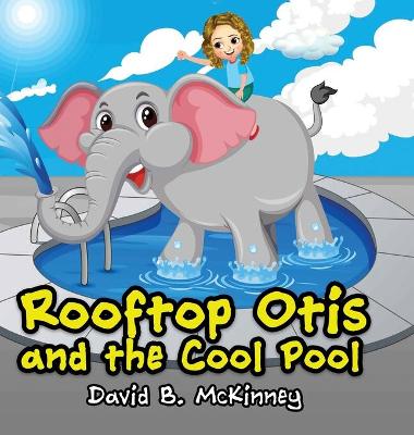 Book cover for Rooftop Otis and the Cool Pool