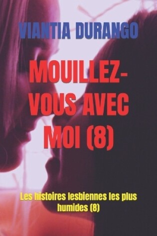 Cover of Mouillez-Vous Avec Moi (8)