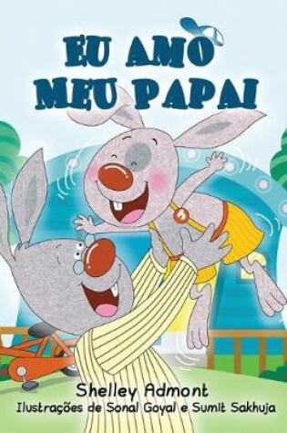 Cover of I Love My Dad - Portuguese (Brazilian) edition