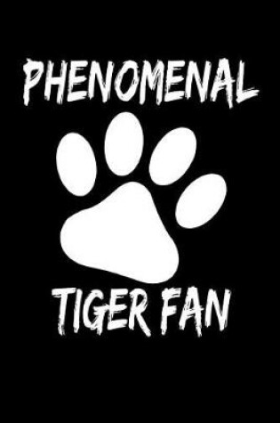 Cover of Phenomenal Tiger Fan