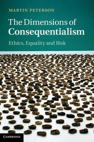 Cover of The Dimensions of Consequentialism