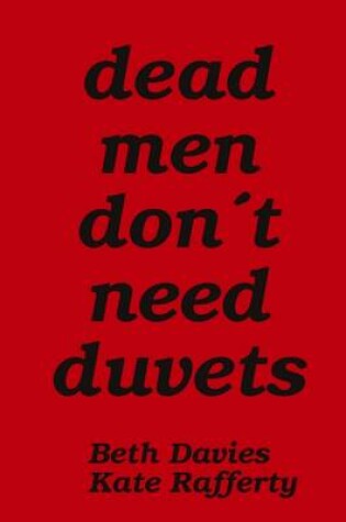 Cover of Dead Men Don't Need Duvets