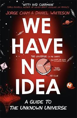 Book cover for We Have No Idea