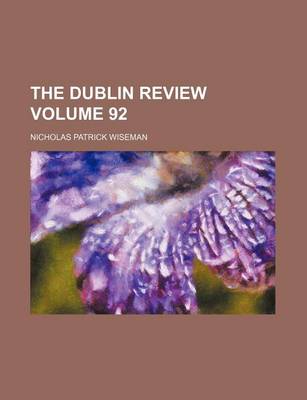 Book cover for The Dublin Review Volume 92