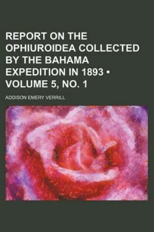 Cover of Report on the Ophiuroidea Collected by the Bahama Expedition in 1893