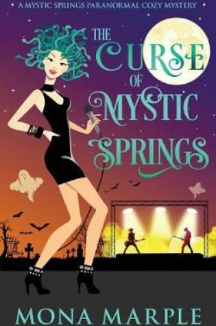 Cover of The Curse of Mystic Springs