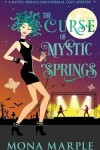 Book cover for The Curse of Mystic Springs