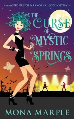 Cover of The Curse of Mystic Springs