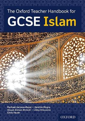 Book cover for The Oxford Teacher Handbook for GCSE Islam