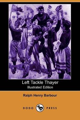 Book cover for Left Tackle Thayer(Dodo Press)