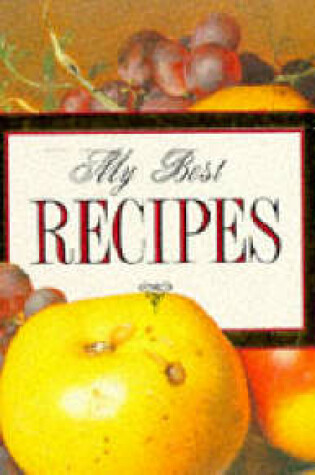 Cover of My Best Recipes