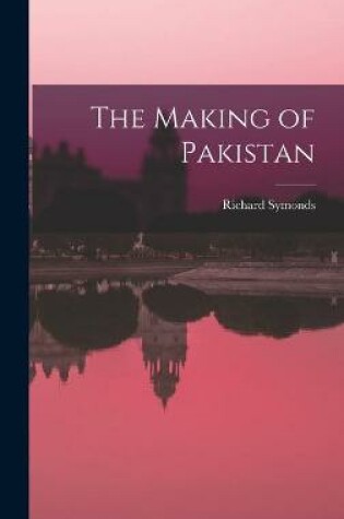 Cover of The Making of Pakistan
