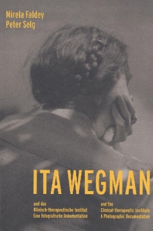 Cover of Ita Wegman and the Clinical-Therapeutic Institute
