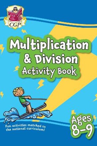 Cover of Multiplication & Division Activity Book for Ages 8-9 (Year 4)