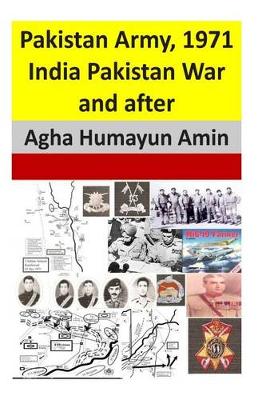 Book cover for Pakistan Army, 1971 India Pakistan War and after