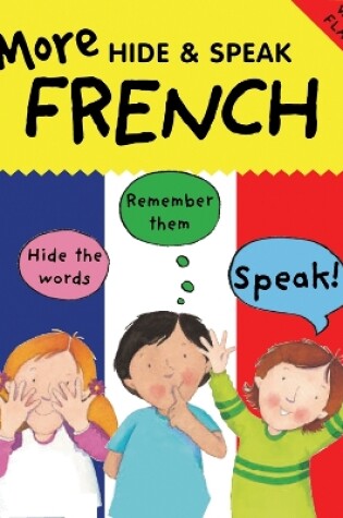 Cover of More Hide & Speak French