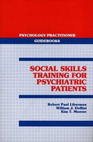 Cover of Social Skills Training for Psychiatric Patients