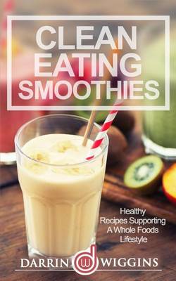 Book cover for Clean Eating Smoothies