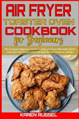 Book cover for Air Fryer Toaster Oven Cookbook for Beginners