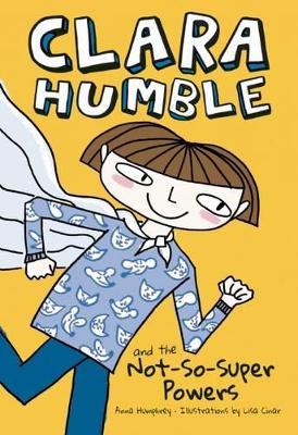 Book cover for Clara Humble and the Not-So-Super Powers