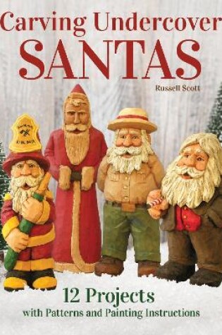 Cover of Carving Undercover Santas