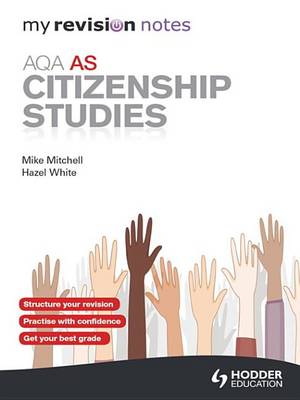 Book cover for My Revision Notes: AQA AS Citizenship Studies