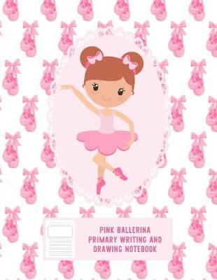 Book cover for Pink Ballerina Writing and Drawing Notebook