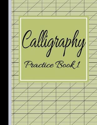 Book cover for Calligraphy Practice Book 1