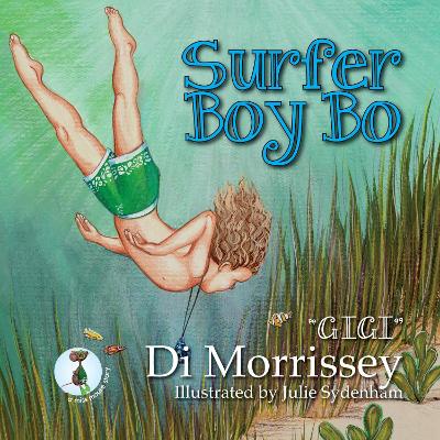 Book cover for Surfer Boy Bo New In Paperback Coming July 2017