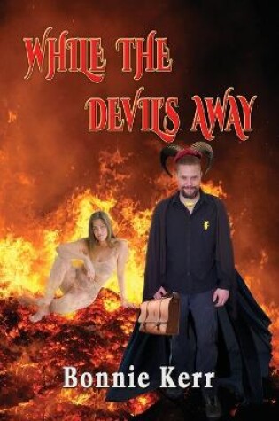 Cover of While the Devil's Away