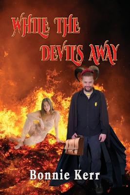 Book cover for While the Devil's Away