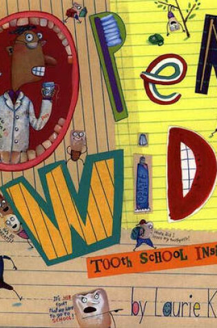 Cover of Open Wide: Tooth School Inside