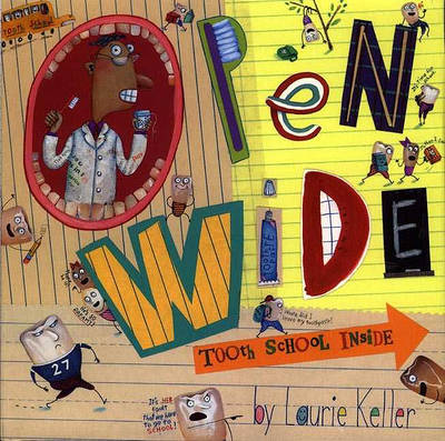 Book cover for Open Wide: Tooth School Inside