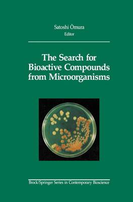 Book cover for The Search for Bioactive Compounds from Microorganisms
