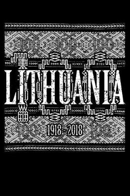 Book cover for Lithuania 1918 - 2018