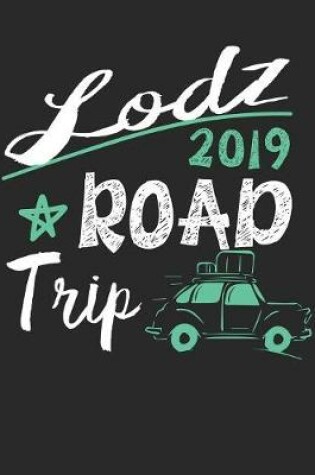 Cover of Lodz Road Trip 2019