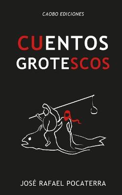 Book cover for Cuentos Grotescos