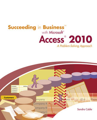 Cover of Succeeding in Business with Microsoft Access 2010