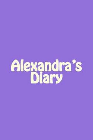 Cover of Alexandra's Diary