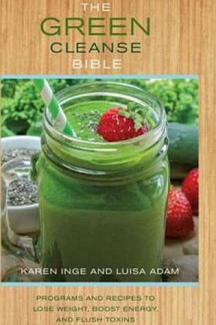 Cover of The Green Cleanse Bible