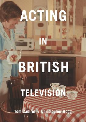 Book cover for Acting in British Television