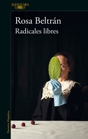 Book cover for Radicales libres / Free Radicals