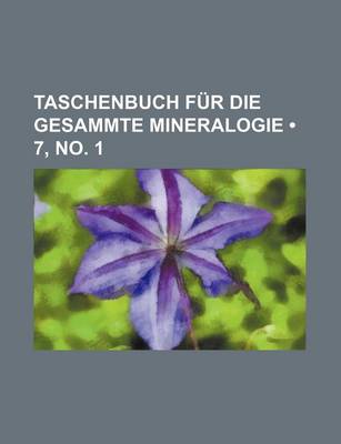 Cover of Taschenbuch Fur Die Gesammte Mineralogie