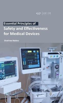 Book cover for Essential principles of Safety and Effectiveness for medical devices