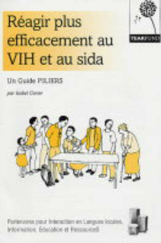 Cover of Reagir Plus Efficacement Au VIH Et Au Sida