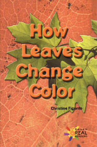 Cover of How Leaves Change Color