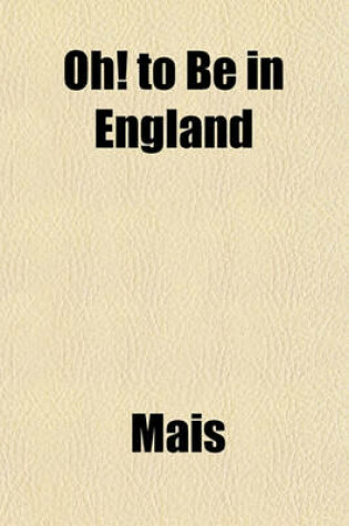 Cover of Oh! to Be in England